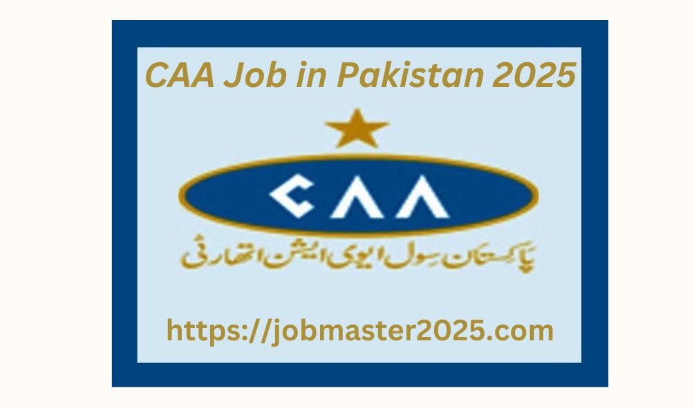 CAA Job in Pakistan 2025