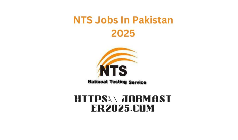 NTS Jobs In Pakistan 2025.....